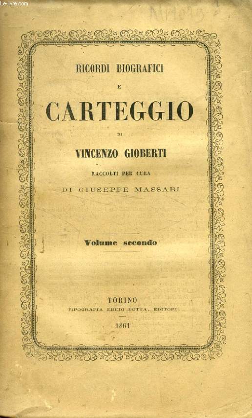 RICORDI BIOGRAFICI E CARTEGGIO DI VINCENZO GIOBERTI, VOLUME II