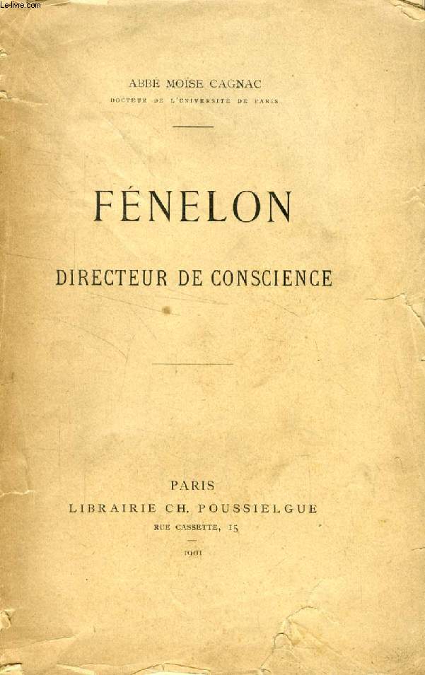 FENELON DIRECTEUR DE CONSCIENCE