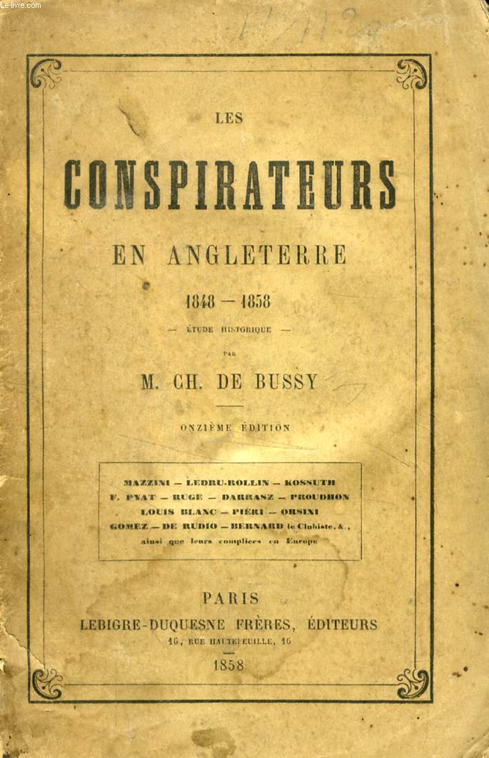 LES CONSPIRATEURS EN ANGLETERRE, 1848-1858, ETUDE HISTORIQUE