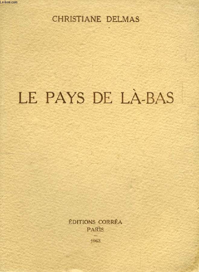 LE PAYS DE LA-BAS