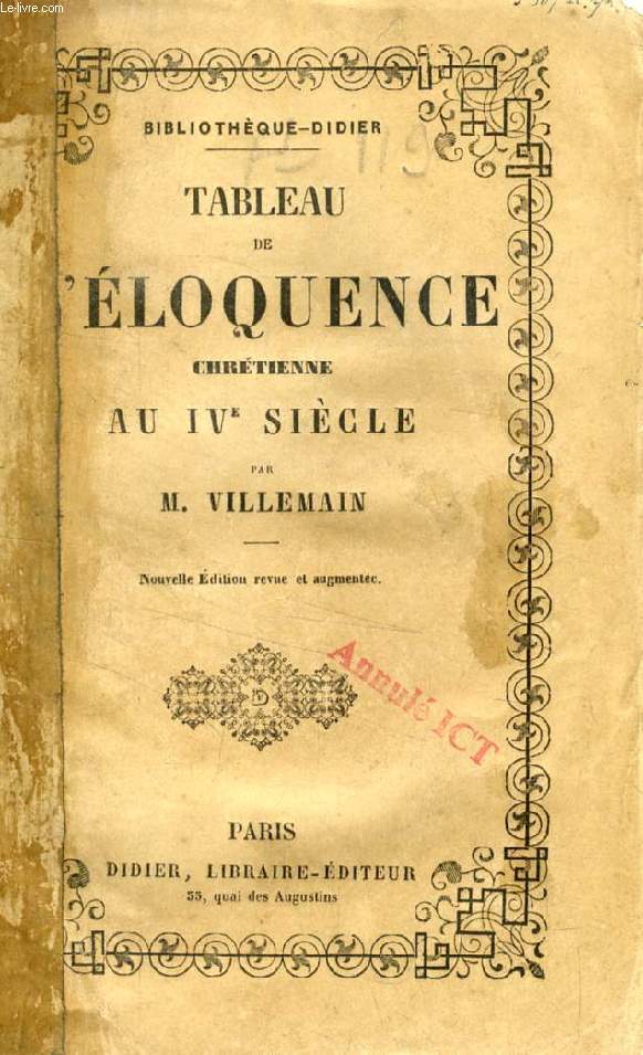 TABLEAU DE L'ELOQUENCE CHRETIENNE AU IVe SIECLE