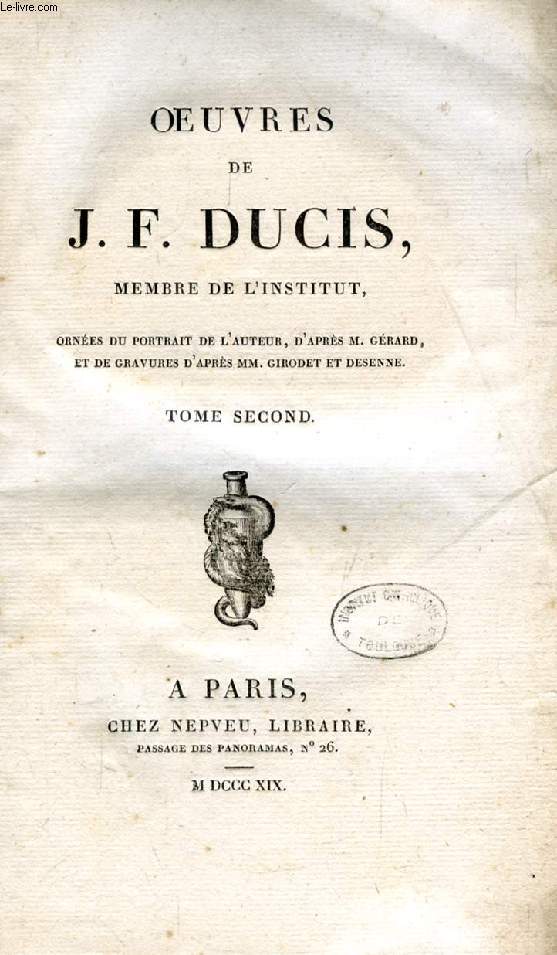 OEUVRES DE J. F. DUCIS, MEMBRE DE L'INSTITUT, TOME II