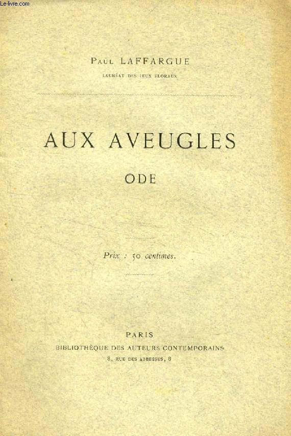 AUX AVEUGLES, Ode