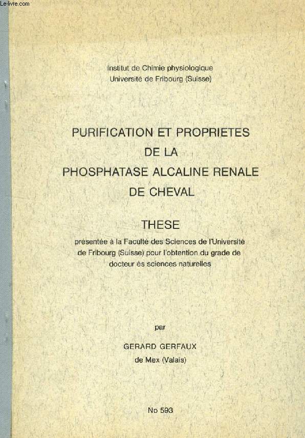 PURIFICATION ET PROPRIETES DE LA PHOSPHATASE ALCALINE RENALE DE CHEVAL (THESE)