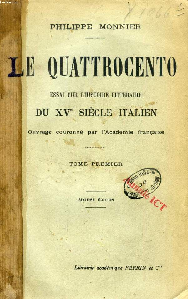 LE QUATTROCENTO, TOME I, ESSAI SUR L'HISTOIRE LITTERAIRE DU XVe SIECLE ITALIEN