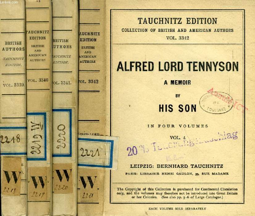 ALFRED LORD TENNYSON, A MEMOIR (BY HIS SON), 4 VOLUMES (TAUCHNITZ EDITION, COLLECTION OF BRITISH AND AMERICAN AUTHORS, VOL. 3339, 3340, 3341, 3342)