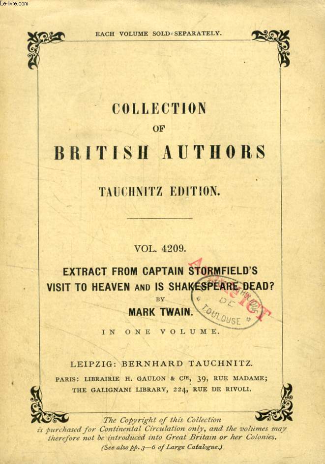 EXTRACT FROM CAPTAIN STORMFIELD'S VISIT TO HEAVEN, AND IS SHAKEPSEARE DEAD ? (TAUCHNITZ EDITION, COLLECTION OF BRITISH AND AMERICAN AUTHORS, VOL. 4209)