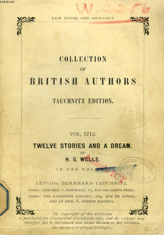 TWELVE STORIES AND A DREAM (TAUCHNITZ EDITION, COLLECTION OF BRITISH AND AMERICAN AUTHORS, VOL. 3712)