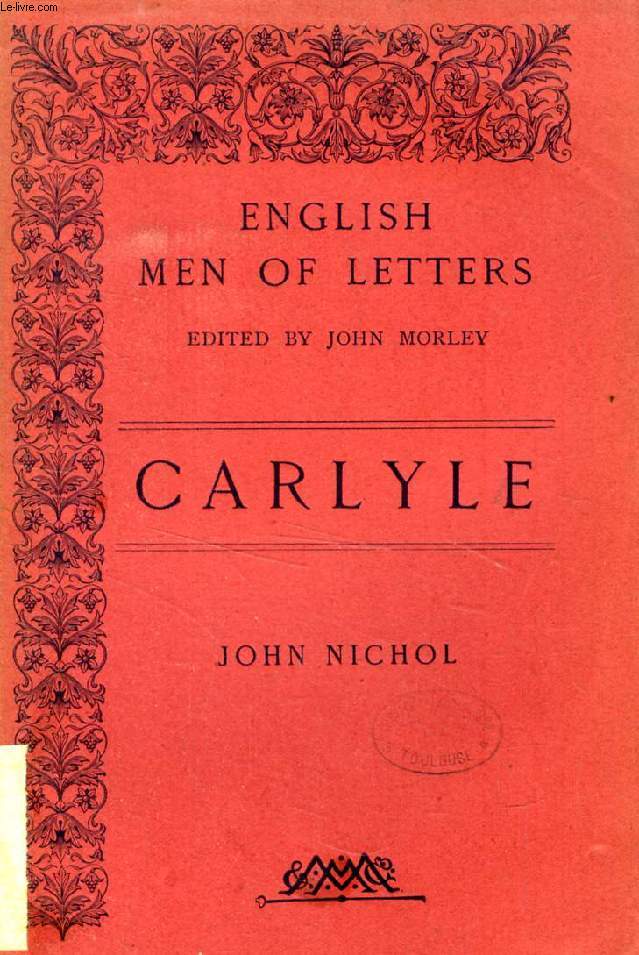 THOMAS CARLYLE (English Men of Letters)