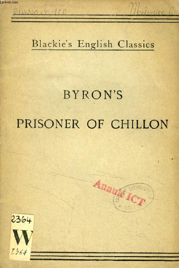 BYRON'S PRISONER OF CHILLON