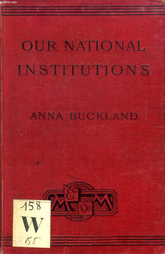 OUR NATIONAL INSTITUTIONS, A SHORT SKETCH FOR SCHOOLS
