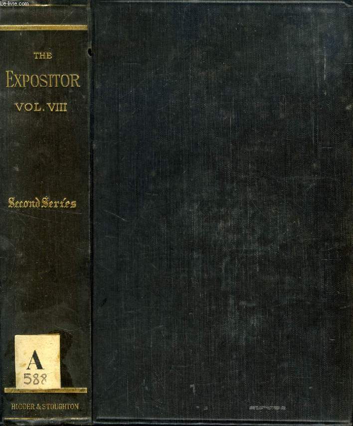 THE EXPOSITOR, SECOND SERIES, VOL. VIII