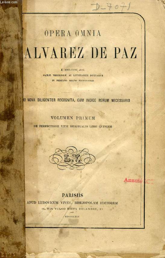 OPERA DE JACOBI ALVAREZ DE PAZ, TOMUS I