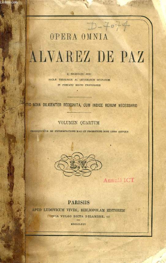 OPERA DE JACOBI ALVAREZ DE PAZ, TOMUS IV