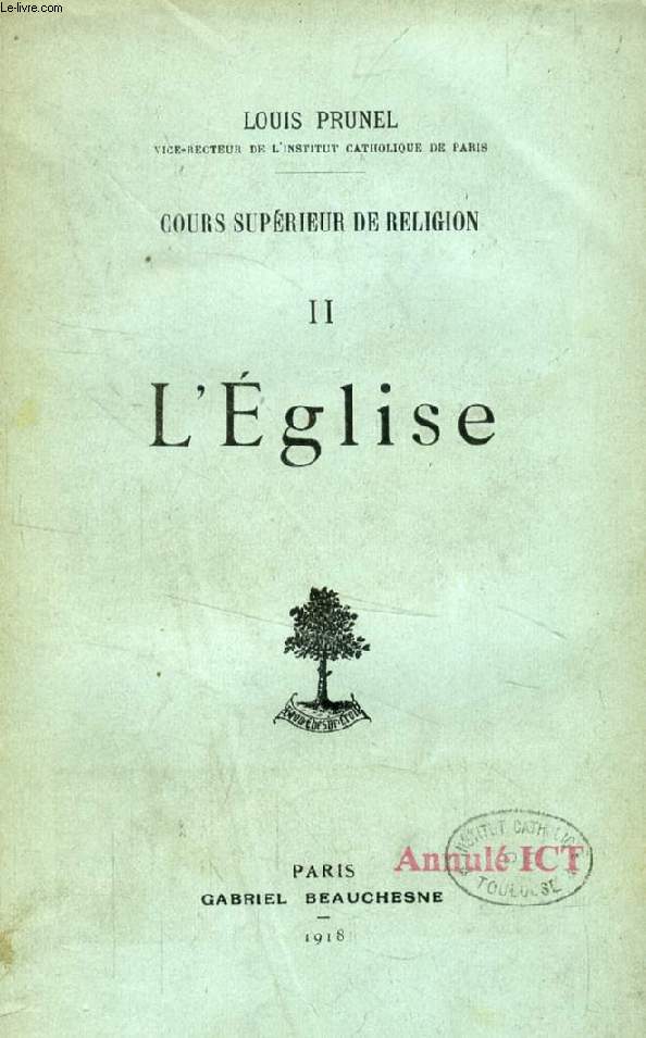COURS SUPERIEUR DE RELIGION, TOME II, L'EGLISE