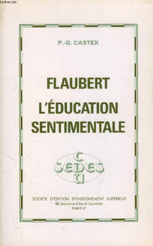 FLAUBERT, L'EDUCATION SENTIMENTALE