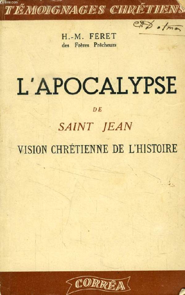 L'APOCALYPSE DE SAINT JEAN, VISION CHRETIENNE DE L'HISTOIRE