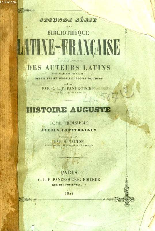 ECRIVAINS DE L'HISTOIRE AUGUSTE, TOME III