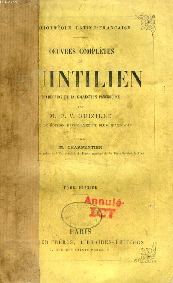 OEUVRES COMPLETES DE QUINTILIEN, Traduction de la Collection Panckoucke, 2 TOMES