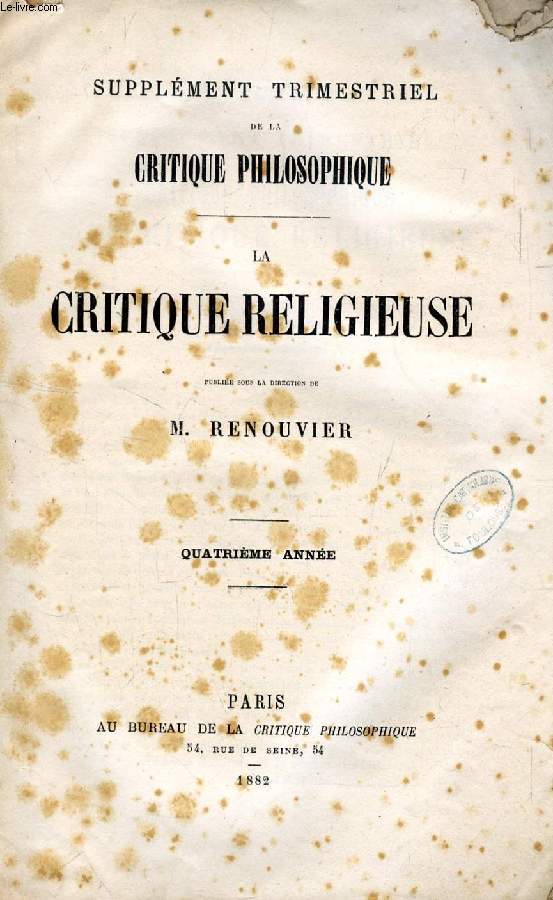 LA CRITIQUE RELIGIEUSE (SUPPLEMENT TRIMESTRIEL DE LA CRITIQUE PHILOSOPHIQUE, 4e ANNEE)