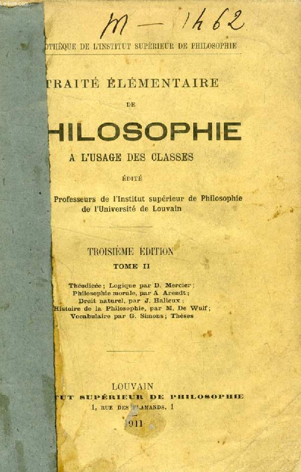 TRAITE ELEMENTAIRE DE PHILOSOPHIE A L'USAGE DES CLASSES, TOME II
