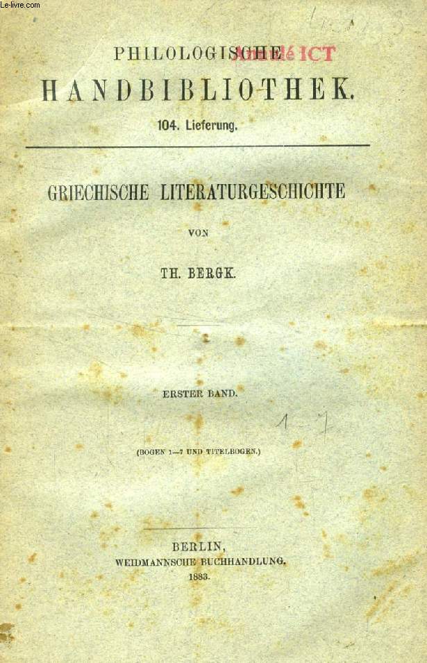 GRIECHISCHE LITERATURGESCHICHTE, ERSTER BAND (BOGEN 1-64) (7 VOL.)