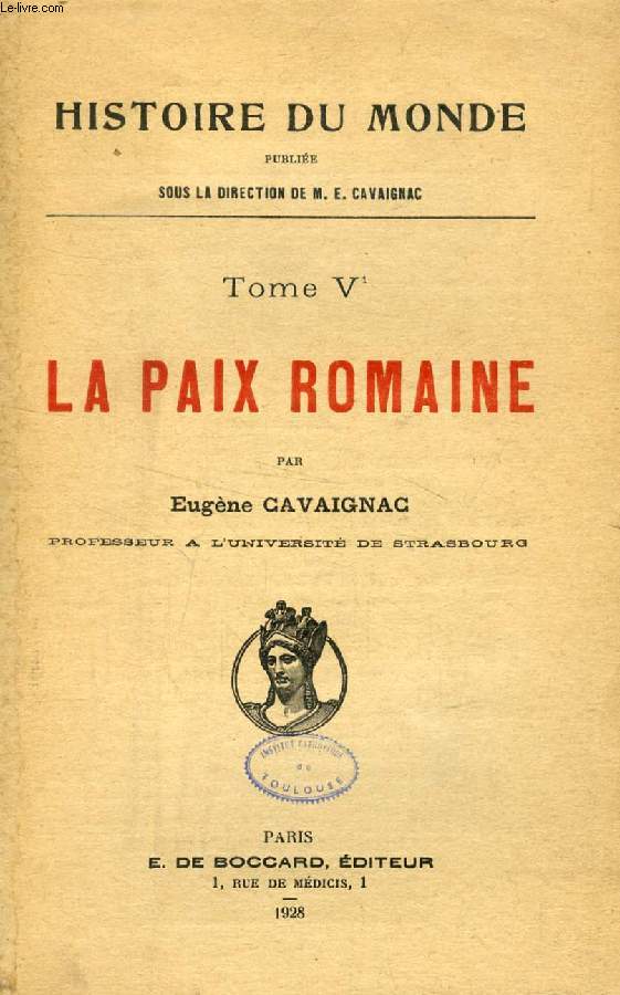 LA PAIX ROMAINE (HISTOIRE DU MONDE, TOME V)