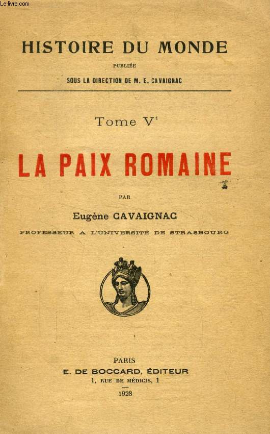 LA PAIX ROMAINE (HISTOIRE DU MONDE, TOME V)