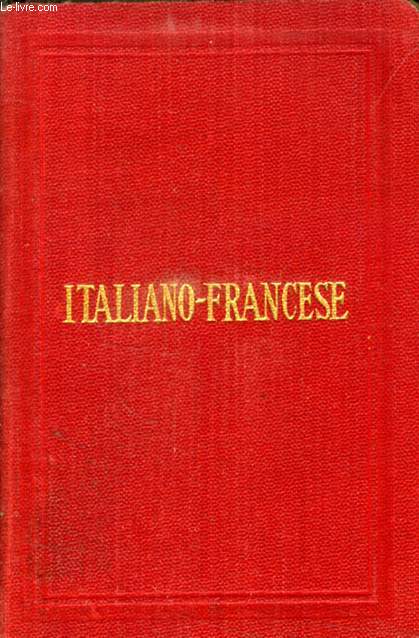 NUOVO DIZIONARIO TASCABILE ITALIANO-FRANCESE E FRANCESE-ITALIANO, VOL. I: ITALIANO-FRANCESE