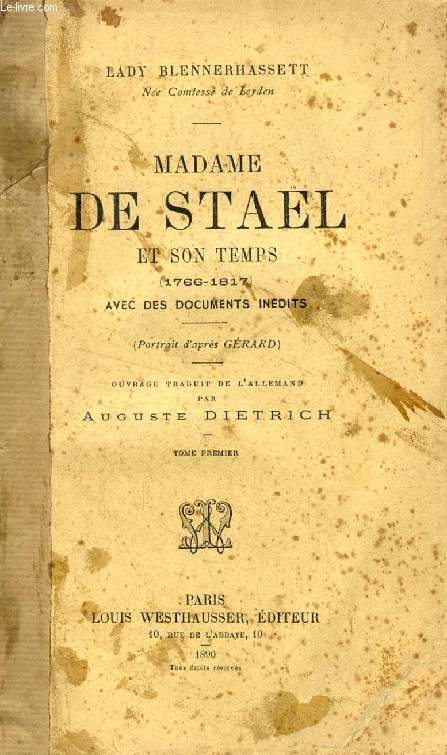MADAME DE STAEL ET SON TEMPS (1766-1817), TOME I
