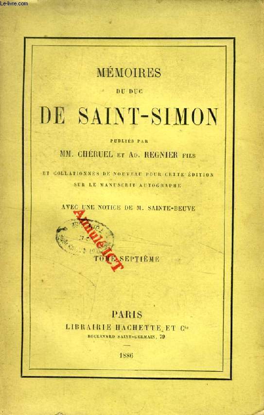 MEMOIRES DU DUC DE SAINT-SIMON, TOME VII