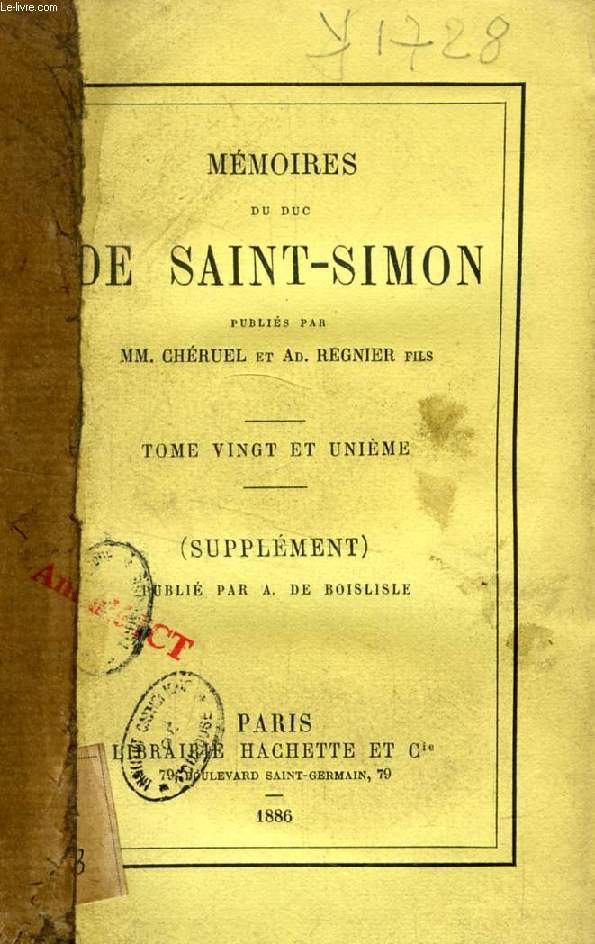 MEMOIRES DU DUC DE SAINT-SIMON, TOME XXI, SUPPLEMENT (Publi par A. de BOISLILLE)