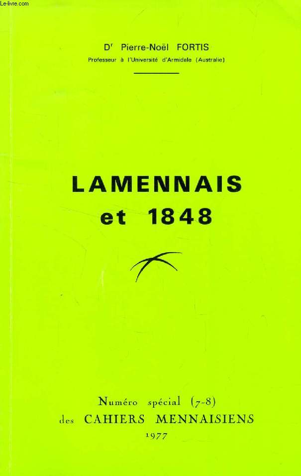 LAMENNAIS ET 1848 (N SPECIAL 7-8 DES CAHIERS MENNAISIENS, 1977)