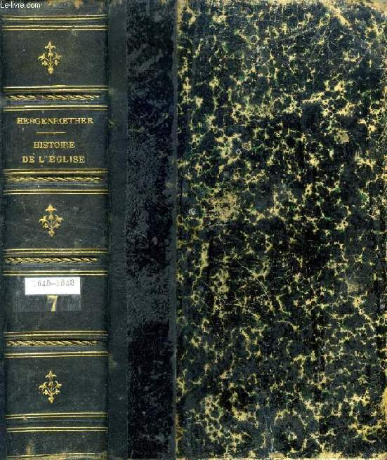BIBLIOTHEQUE THEOLOGIQUE DU XIXe SIECLE, HISTOIRE DE L'EGLISE, TOME VII