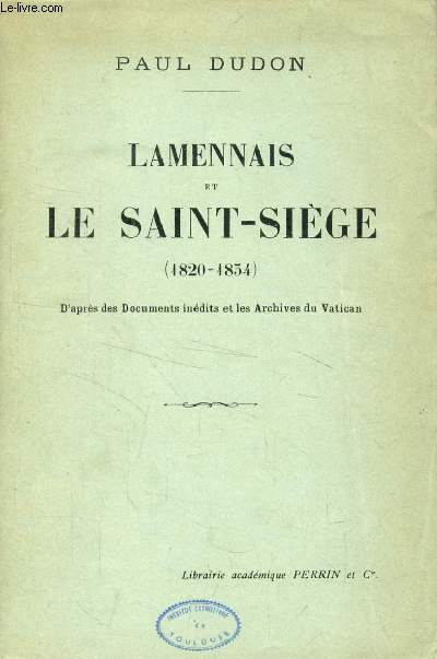 LAMENNAIS ET LE SAINT-SIEGE, 1820-1834