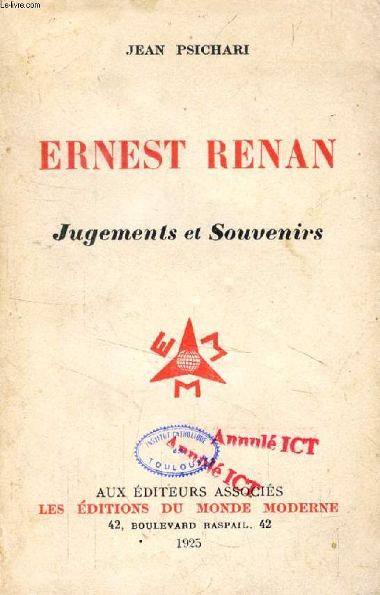 ERNEST RENAN, JUGEMENTS & SOUVENIRS