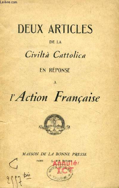 DEUX ARTICLES DE LA CIVILTA' CATTOLICA EN REPONSE A L'ACTION FRANCAISE