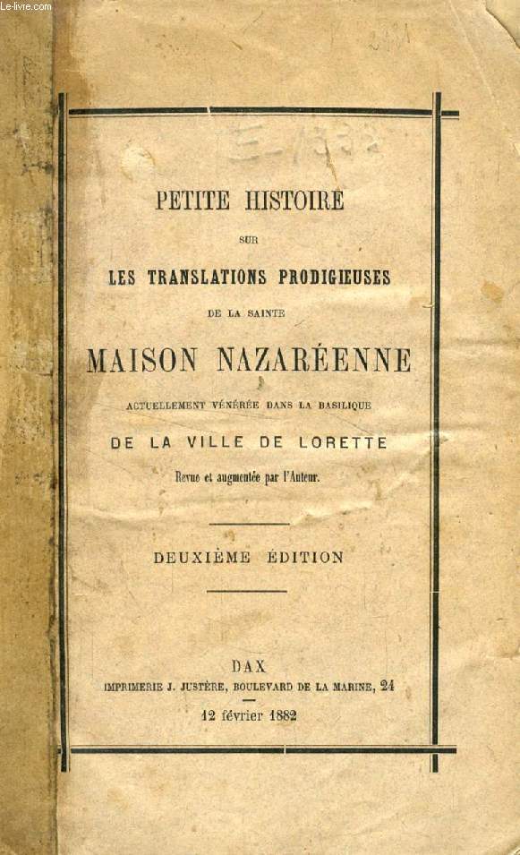 PETITE HISTOIRE SUR LES TRANSLATIONS PRODIGIEUSES DE LA SAINTE MAISON NAZAREENNE