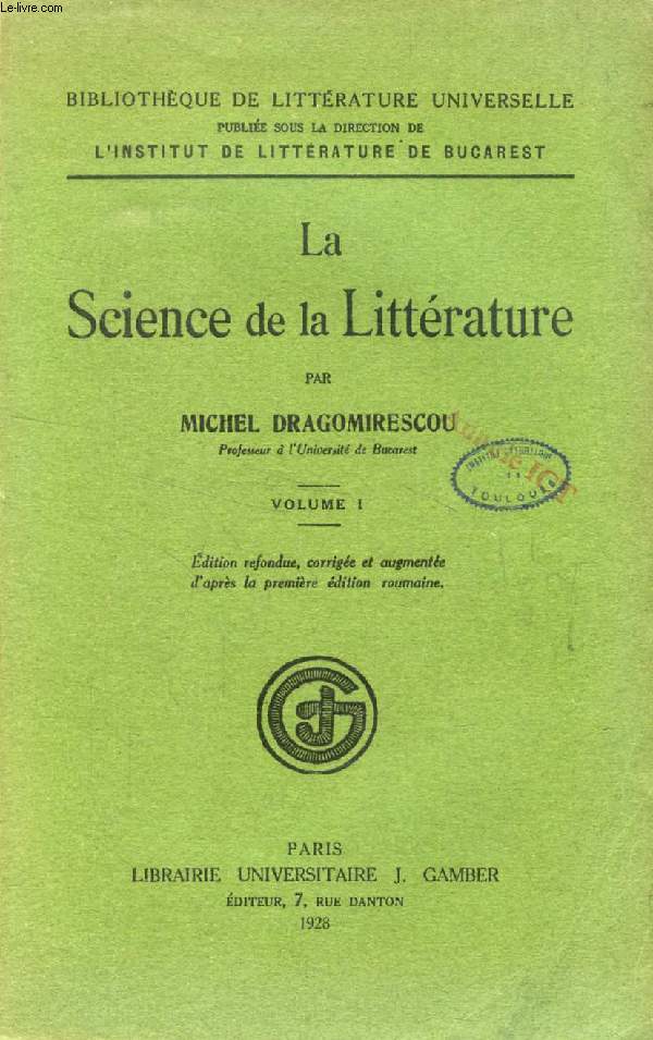 LA SCIENCE DE LA LITTERATURE, VOLUME I