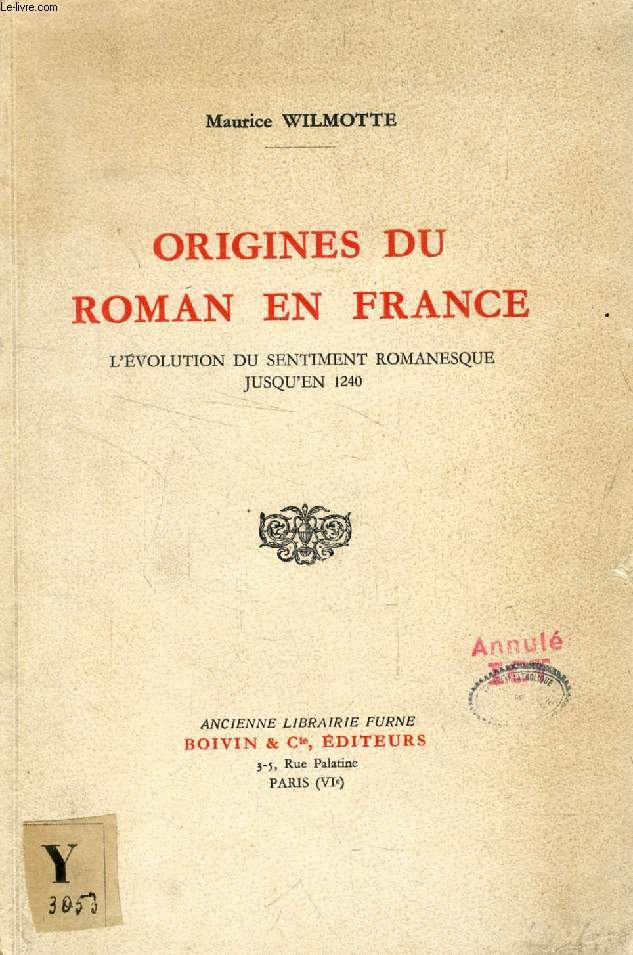 ORIGINES DU ROMAN EN FRANCE, L'EVOLUTION DU SENTIMENT ROMANESQUE JUSQU'EN 1240