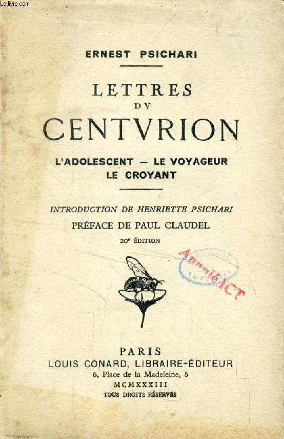 LETTRES DU CENTURION, L'Adolescent, Le Voyageur, Le Croyant