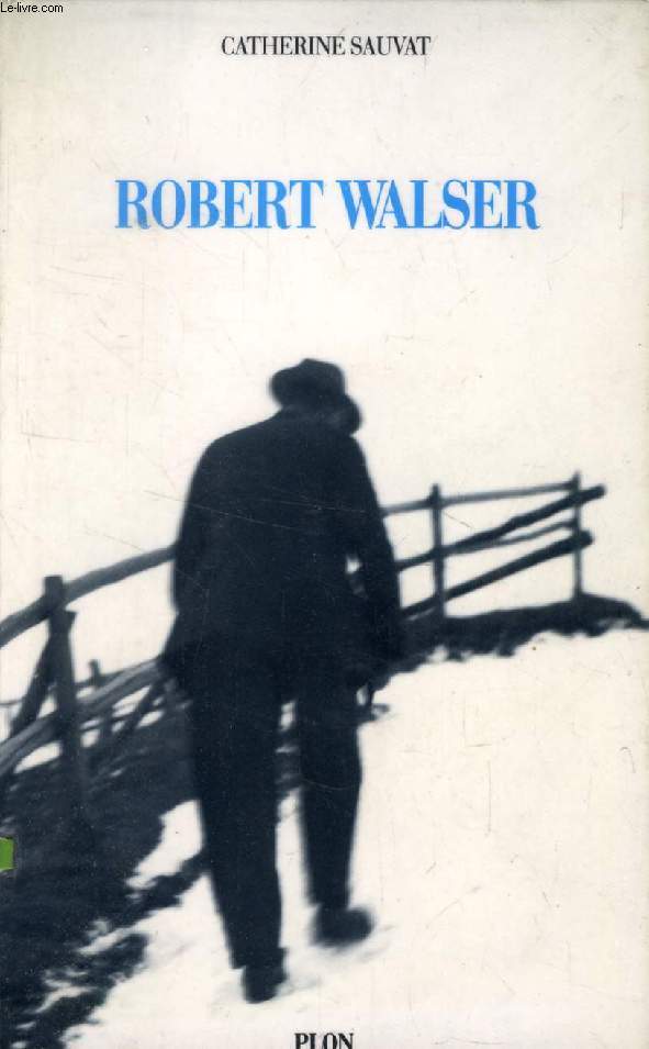 ROBERT WALSER