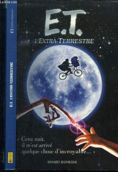 E.T L EXTRA TERRESTRE