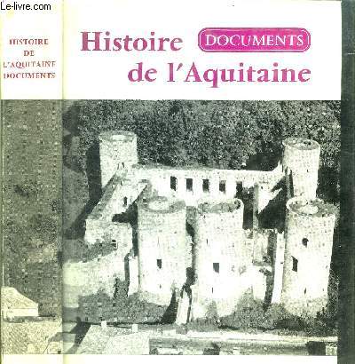 HISTOIRE DE L AQUITAINE DOCUMENTS