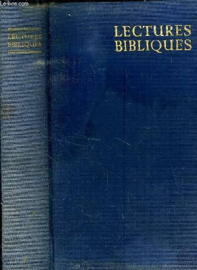 LECTURES BIBLIQUES : L HISTOIRE DU SALUT
