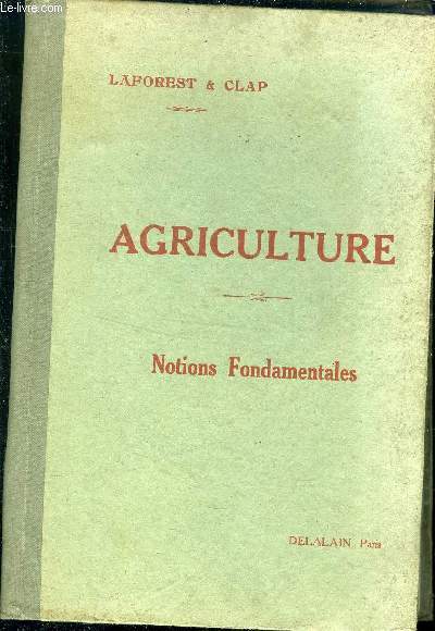 NOTIONS FONDAMENTALES D AGRICULTURE TOME 1