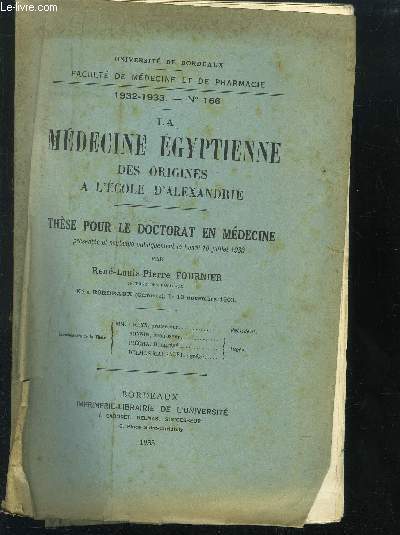 LA MEDECINE EGYPTIENNE DES ORIGINES A L ECOLE D ALEXANDRIE N 166