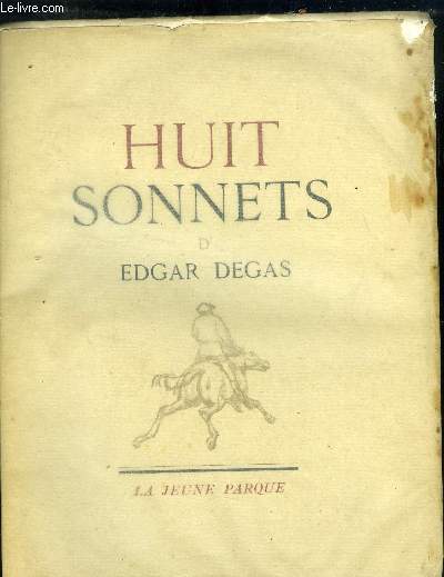 HUIT SONNETS D EDGAR DEGAS