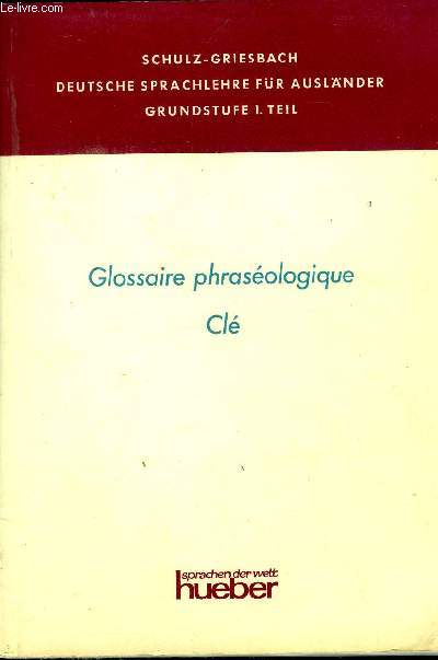 GLOSSAIRE PHRASEOLOGIQUE CLE
