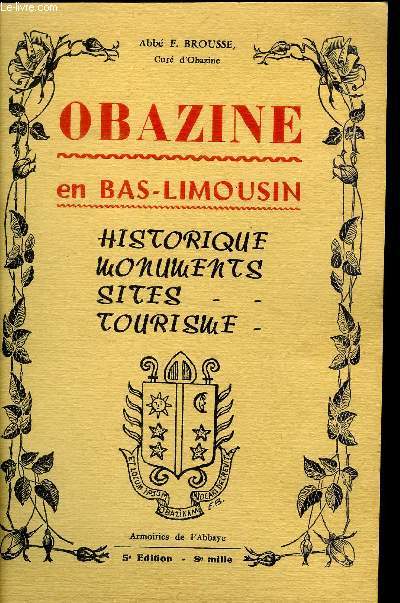 OBAZINE EN BAS LIMOUSIN - HISTORIQUE - MONUMENTS - SITES - TOURISME